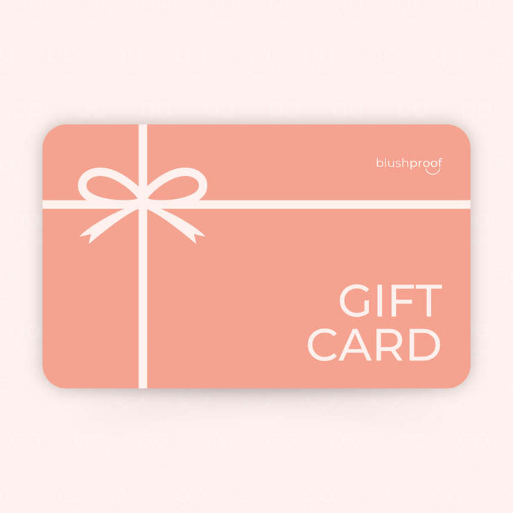 Blushproof Gift Card